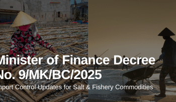 Minister of Finance Decree No. 9/MK/BC/2025 on Goods Restricted for Import Based on Minister of Trade Regulation No. 19 of 2025 on Import Policy and Arrangements for Salt and Fishery Commodities as Amended by Minister of Trade Regulation No. 38 of 2025 on Amendment to Minister of Trade Regulation No. 19 of 2025 on Import Policy and Arrangements for Salt and Fishery Commodities