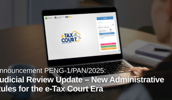 Announcement PENG-1/PAN/2025: Judicial Review Update – New Administrative Rules for the e-Tax Court Era