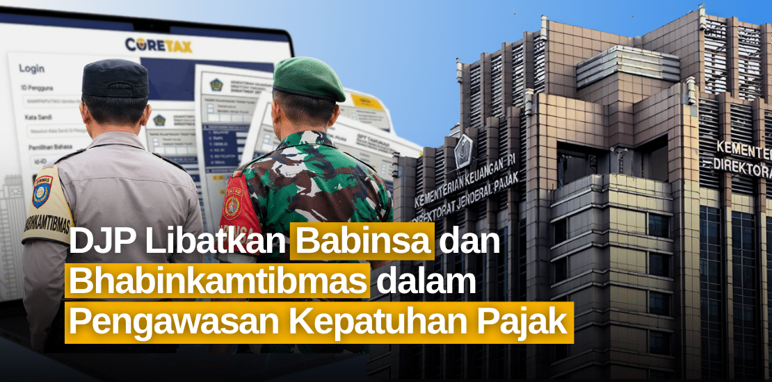 DJP Libatkan Babinsa dan Bhabinkamtibmas dalam Pengawasan Kepatuhan Pajak